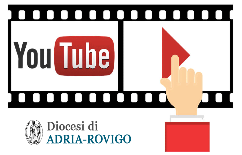 Canale Youtube della Diocesi di Adria-Rovigo